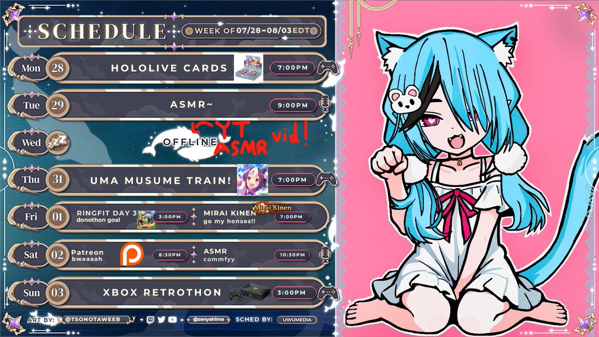 zenyahima's tweet image. ✨New weekly sched!
another week another grind 💪

Mon: handcam opening my first cards! 🃏
Tue: asmr 😳
Thu: uma mega yap! 🐴
fri: work out + mirai kinen!
Sat: asmr day 😴
Sun: Xbox retro day 🎮

fun events yippee! hope to see you this week in the starship pengoon 💙