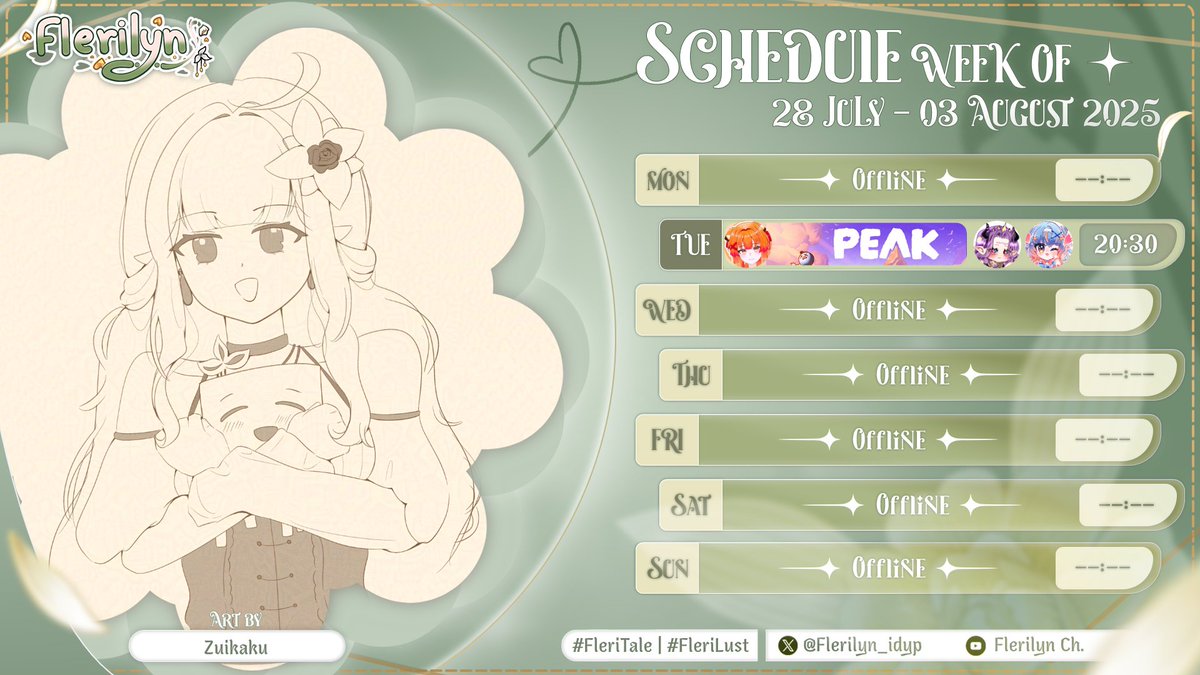 💚 Weekly Schedule 💚
28 July - 03 August 2025

ตารางไลฟ์ของอาทิตย์นี้ค่ะ อาทิตย์นี้มาวันเดียวขอแว้บไปปั่้นงานก่อนน 

ขอบคุณภาพสวยๆจากน้องซุยด้วยนะคะ น้องแก๊สน่าร๊ากกกก 
Art by: Zuikaku

#FleriLive #Vtuber #VtuberTh