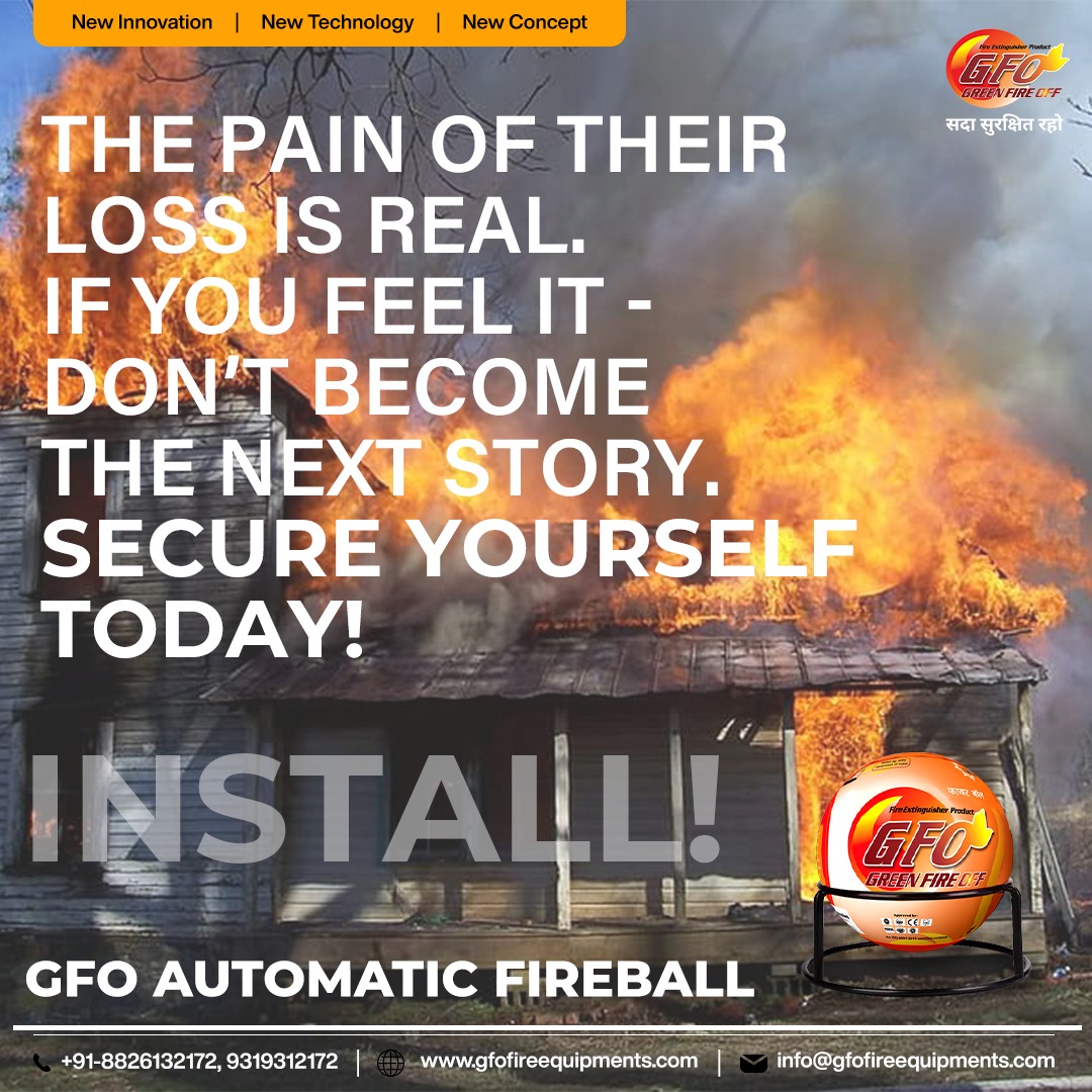 Gfofireball's tweet image. The pain of losing everything in a fire is real.
Don&apos;t be the next story.
 Install the GFO Automatic Fireball – it activates instantly when fire strikes.
Stay protected 24x7. 🔥
👉 gfofireequipments.com
📞 8826132172
#FireSafety #AutomaticFireball #GFOFireball #FireProtection