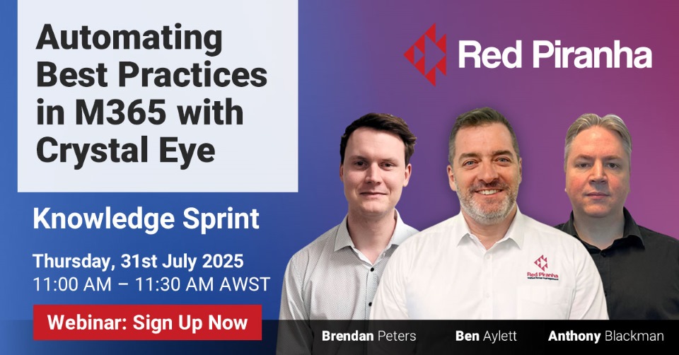 Red Piranha (@redpiranhasec) on Twitter photo Join us for our upcoming Knowledge Sprint - Automating Best Practices in M365 with Crystal Eye, where we’ll show you how to automate & enforce security best practices across Microsoft 365, Azure & Entra ID. Register here: bit.ly/4kW3boJ #CyberSecurity #InfoSec Join us for our upcoming Knowledge Sprint - Automating Best Practices in M365 with Crystal Eye, where we’ll show you how to automate & enforce security best practices across Microsoft 365, Azure & Entra ID. Register here: bit.ly/4kW3boJ #CyberSecurity #InfoSec