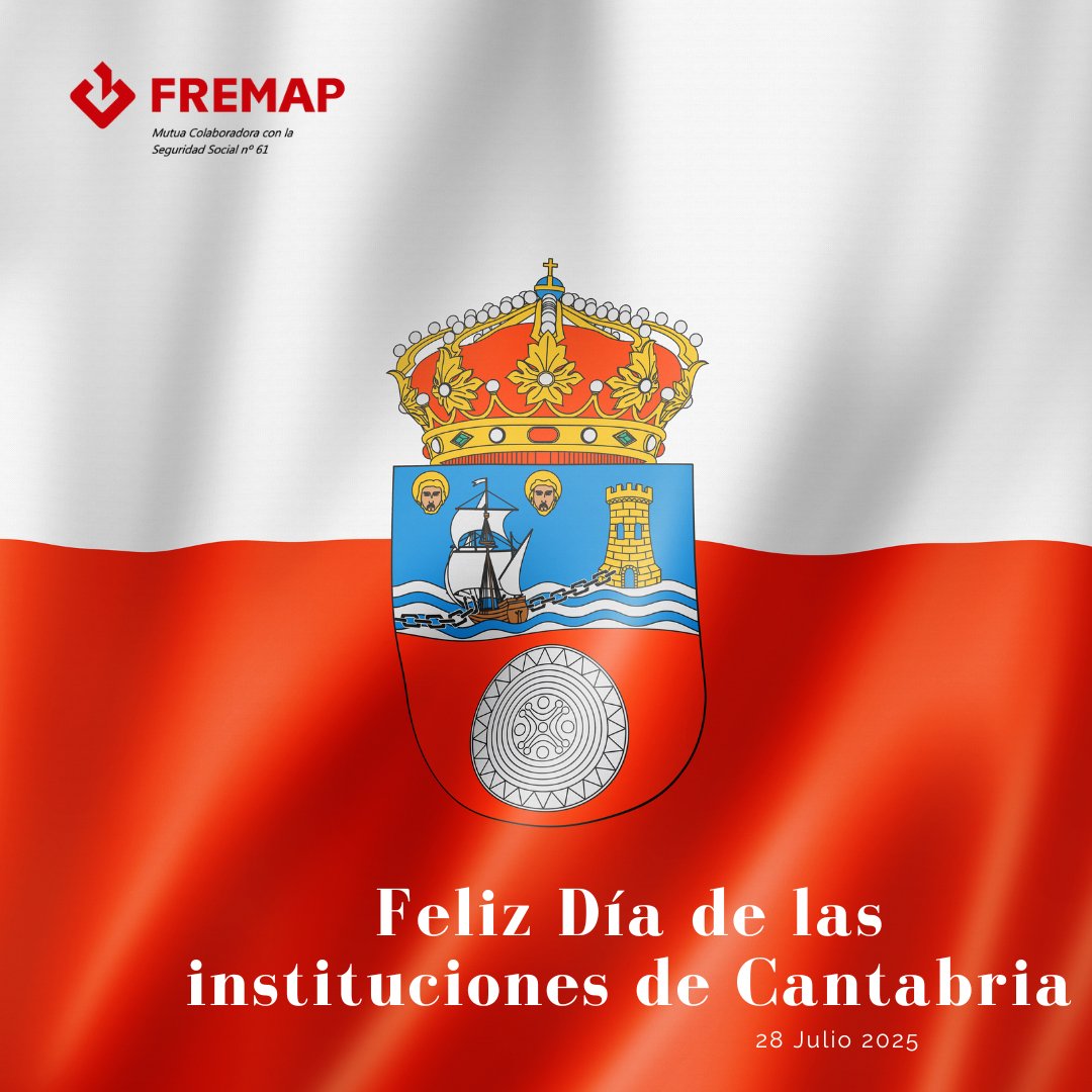 Desde #FREMAP os deseamos un Feliz #DíaDeLasInstituciones de #Cantabria 
#cerca #salud