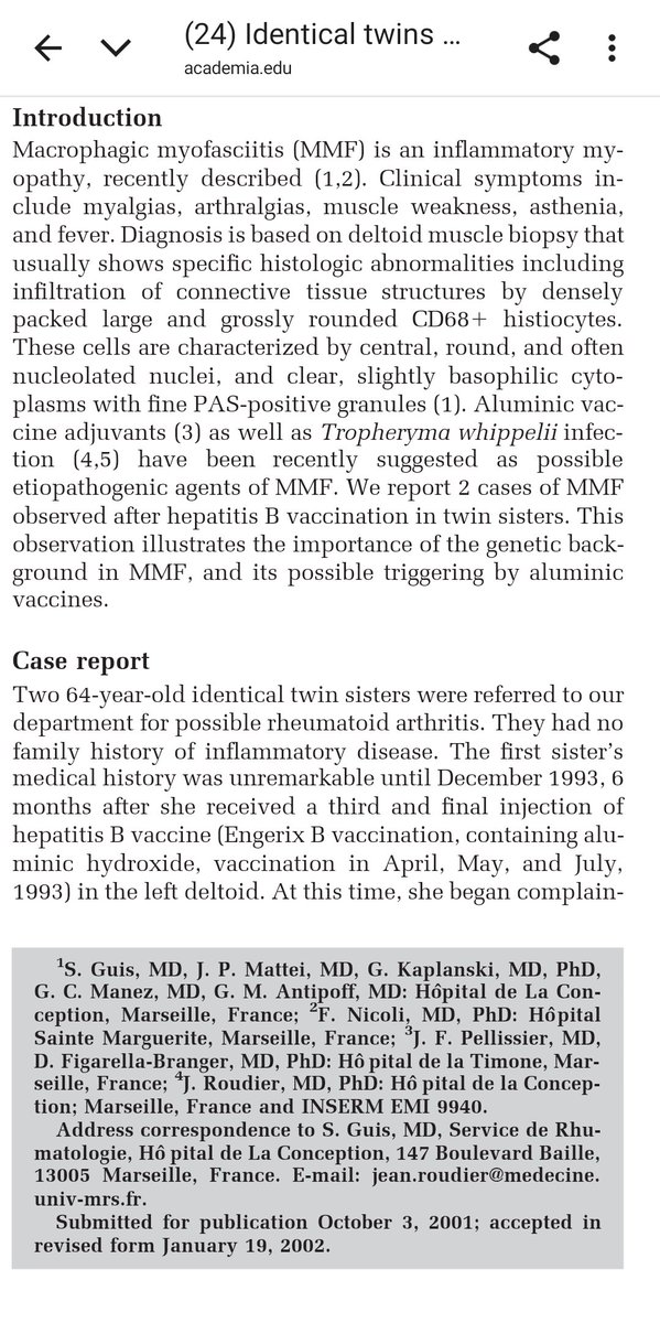 Identical Twins With Macrophagic Myofasciitis: Genetic Susceptibility and Triggering by ALUMINIC VACCINE ADJUVANTS?
 academia.edu/24733542/Ident…