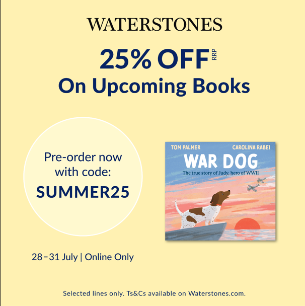 Tom Palmer (@tompalmerauthor) on Twitter photo As a former <a href="/Waterstones/">Waterstones</a> bookseller (Leeds & Bradford, 1993-2001), I am thrilled to say they're offering 25% off my first picture book, War Dog, until 31st July. (Using code SUMMER25.) You can access it here waterstones.com/campaign/july-…
#WPreorder
Thank you! As a former <a href="/Waterstones/">Waterstones</a> bookseller (Leeds & Bradford, 1993-2001), I am thrilled to say they're offering 25% off my first picture book, War Dog, until 31st July. (Using code SUMMER25.) You can access it here waterstones.com/campaign/july-…
#WPreorder
Thank you!