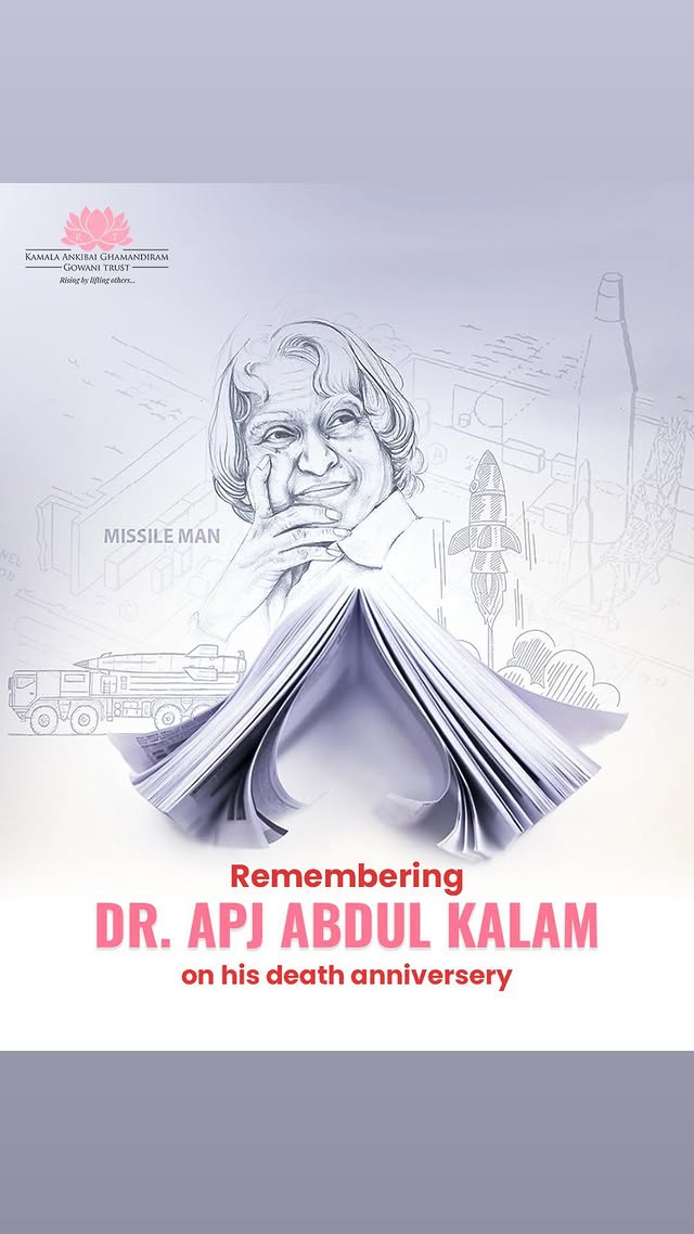 Honouring the legacy of Dr. APJ Abdul Kalam — the Missile Man of India, a visionary scientist, and a true inspiration to generations. Your dreams, wisdom, and humility continue to guide us. 🙏🇮🇳 

#RememberingKalam  #MissileManOfIndia  #APJAbdulKalam  #KamalaGowaniTrust