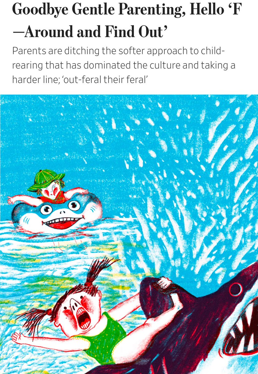 ValKatayev's tweet image. WSJ story “Done with tiptoeing around their kids' feelings, FAFO parents are back”.
It’s about time.