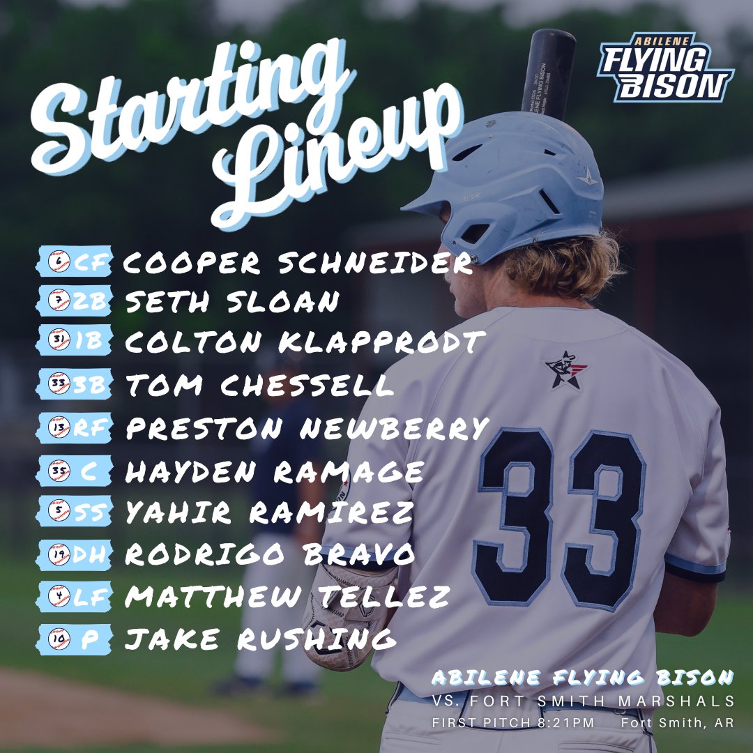 Abilene Flying Bison (@abiflyingbison) on Twitter photo Game 2 of Sunday's doubleheader against the Marshals is underway, here's tonight's starting lineup ––
<a href="/02CoopSchneider/">Cooper Schneider</a> <a href="/SethSloan2024/">Seth Sloan</a> <a href="/ColtonKlapprodt/">Colton</a> <a href="/TomChessell_/">Tom chessell</a> <a href="/prestonnew10/">Preston Newberry</a> <a href="/haydenramage20/">Hayden Ramage</a> <a href="/yahirram_23/">Yahir Ramirez</a> <a href="/Rodrigo_bravo31/">Rodrigo Bravo</a> <a href="/MatthewTellez8/">Matthew Tellez</a> <a href="/JakeRushing4/">Jake Rushing</a> Game 2 of Sunday's doubleheader against the Marshals is underway, here's tonight's starting lineup ––
<a href="/02CoopSchneider/">Cooper Schneider</a> <a href="/SethSloan2024/">Seth Sloan</a> <a href="/ColtonKlapprodt/">Colton</a> <a href="/TomChessell_/">Tom chessell</a> <a href="/prestonnew10/">Preston Newberry</a> <a href="/haydenramage20/">Hayden Ramage</a> <a href="/yahirram_23/">Yahir Ramirez</a> <a href="/Rodrigo_bravo31/">Rodrigo Bravo</a> <a href="/MatthewTellez8/">Matthew Tellez</a> <a href="/JakeRushing4/">Jake Rushing</a>