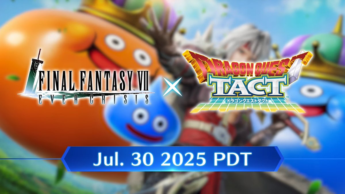 fnlwpn's tweet image. Final Fantasy VII Ever Crisis Announces Dragon Quest Tact Collaboration finalweapon.net/2025/07/27/fin…