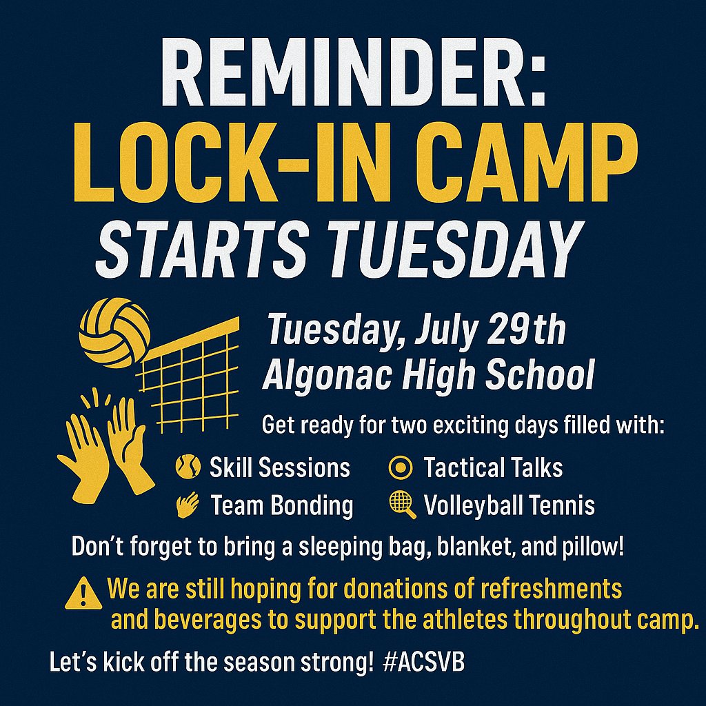 ACSVB2's tweet image. The 3rd Annual Lock-In Camp begins Tuesday, July 29th.  Check in begins at 10am, instruction begins at 11am. This camp is for ALGONAC HIGH SCHOOL ATHLETES, Grades 9-12!