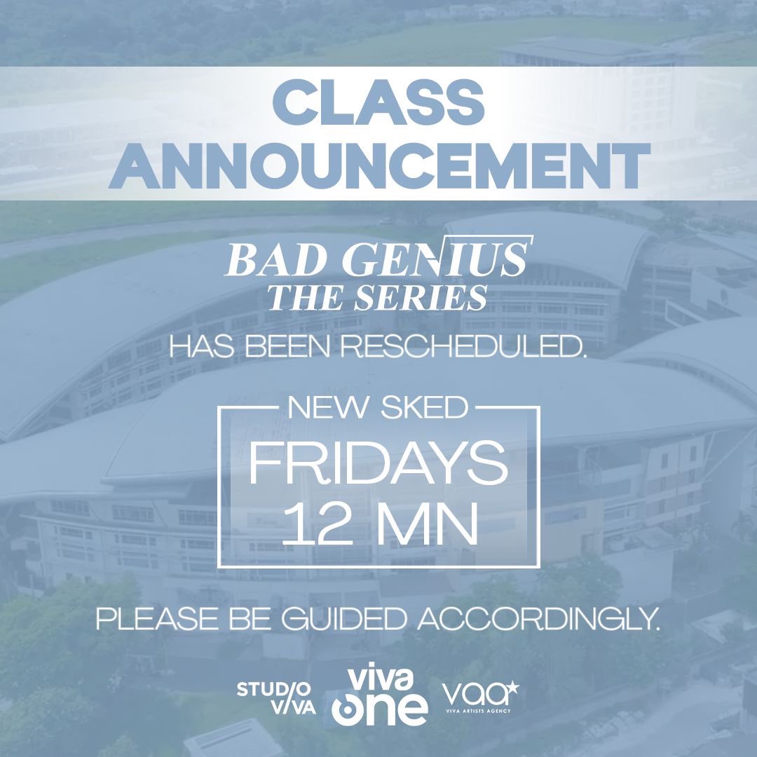 VivaOnePH's tweet image. Your favorite subject moves to Fridays! 🤩🙌
Simula ngayong August 1, mapapanood n’yo na ang Bad Genius: The Series tuwing Friday sa Viva One!
Same thrill, same genius twists, new timeslot! vivaone.page.link/BadGeniusTheSe…
Viva One, Bida Ka Dito!
#BadGeniusTheSeries #BadGeniusPh #BGTS