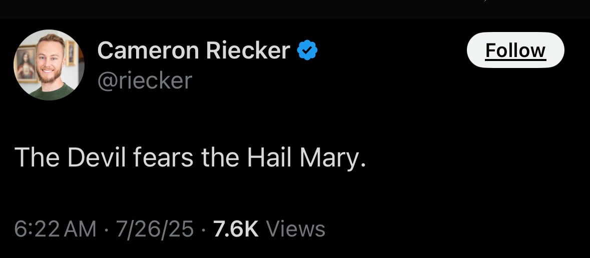 The devil invented the Hail Mary.