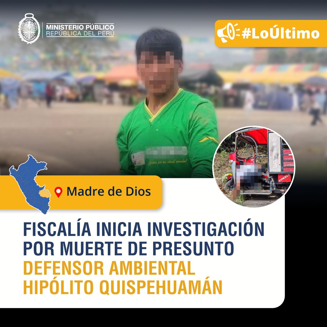 FiscaliaPeru's tweet image. 🚨#LoÚltimo | Ministerio Público inicia investigación preliminar por el presunto delito de homicidio calificado en agravio del defensor ambiental Hipólito Quispehuamán, quien fue asesinado mientras conducía un vehículo de carga por un tramo de la carretera Interoceánica.
🔗 Leer…