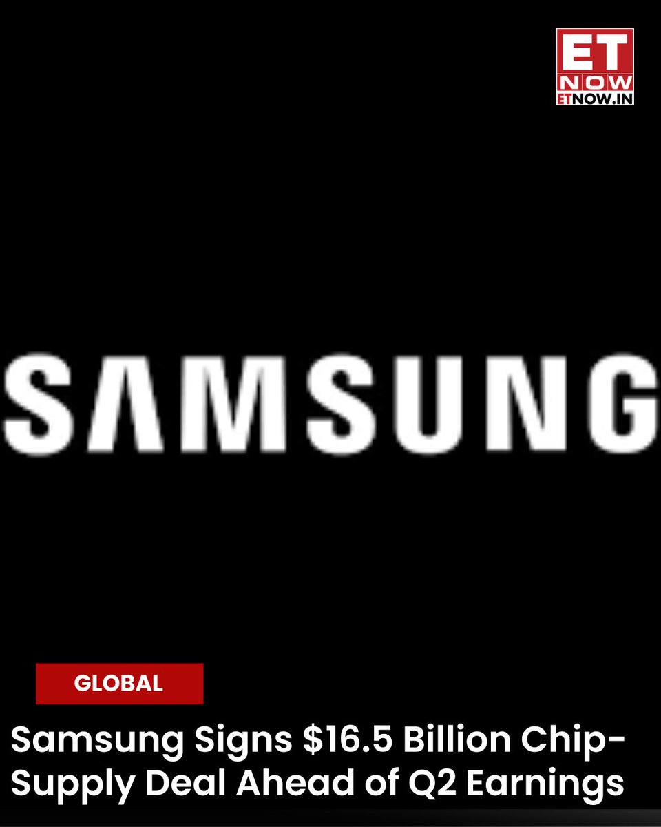 ETNOWlive's tweet photo. #NewsFatafat | Samsung inks a $16.5B chip contract, keeping the buyer confidential. As competition intensifies, the tech giant braces for a sharp drop in Q2 profits

#Samsung #ChipDeal #Semiconductors #TechNews #EarningsAlert #SamsungElectronics #ChipSupply https://t.co/lyXHtd3uBn