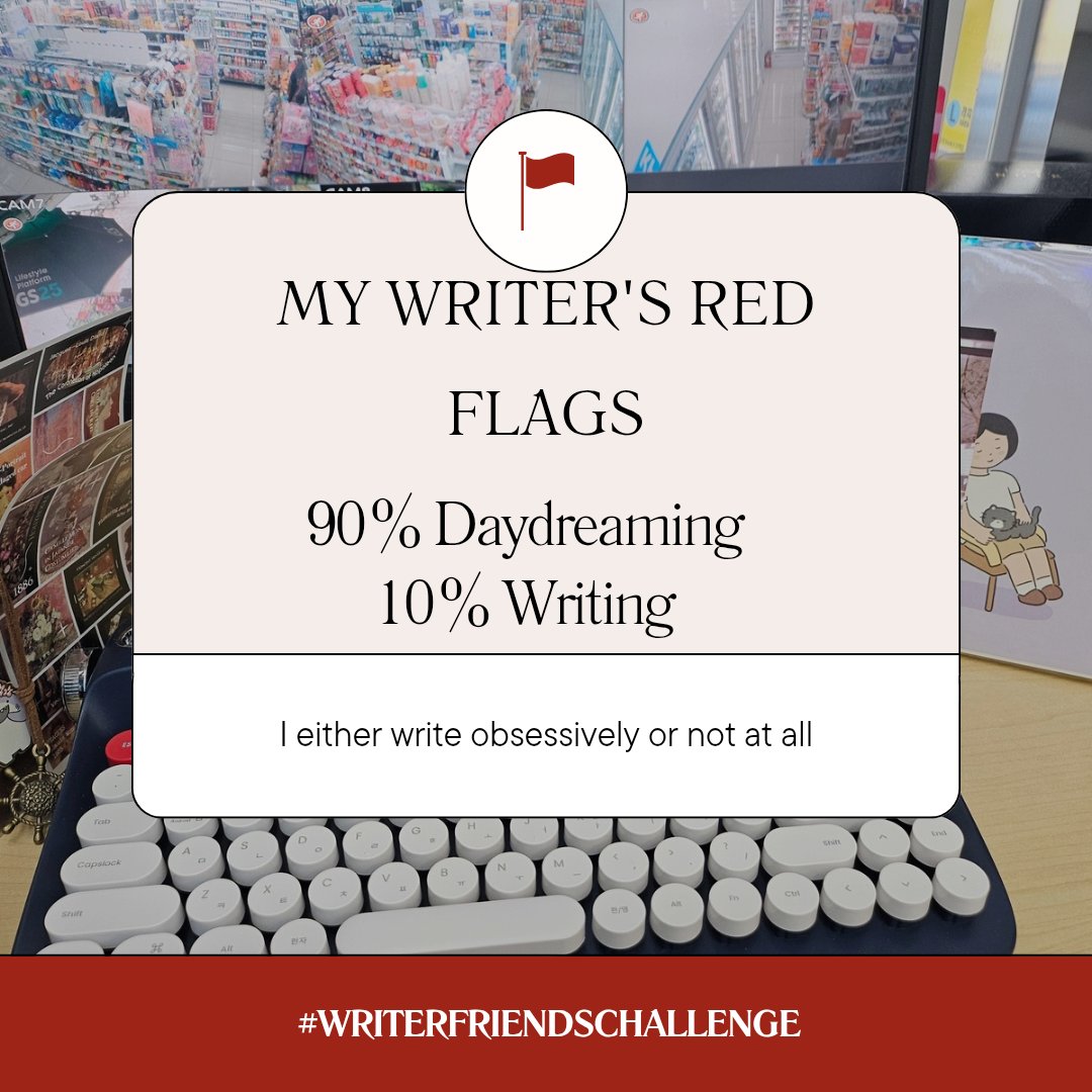 NabiKangGH's tweet image. Delete. Rewrite. Delete. Repeat.
Overshare plot twists.
Cry over characters we killed off ourselves.
Welcome to the chaos of the writer brain!

What’s your red flag?
#writerfriendschallenge #redflags🚩

#WriterProblems
#autorenrealität #작가의삶
#WritersLife #schreibchaos