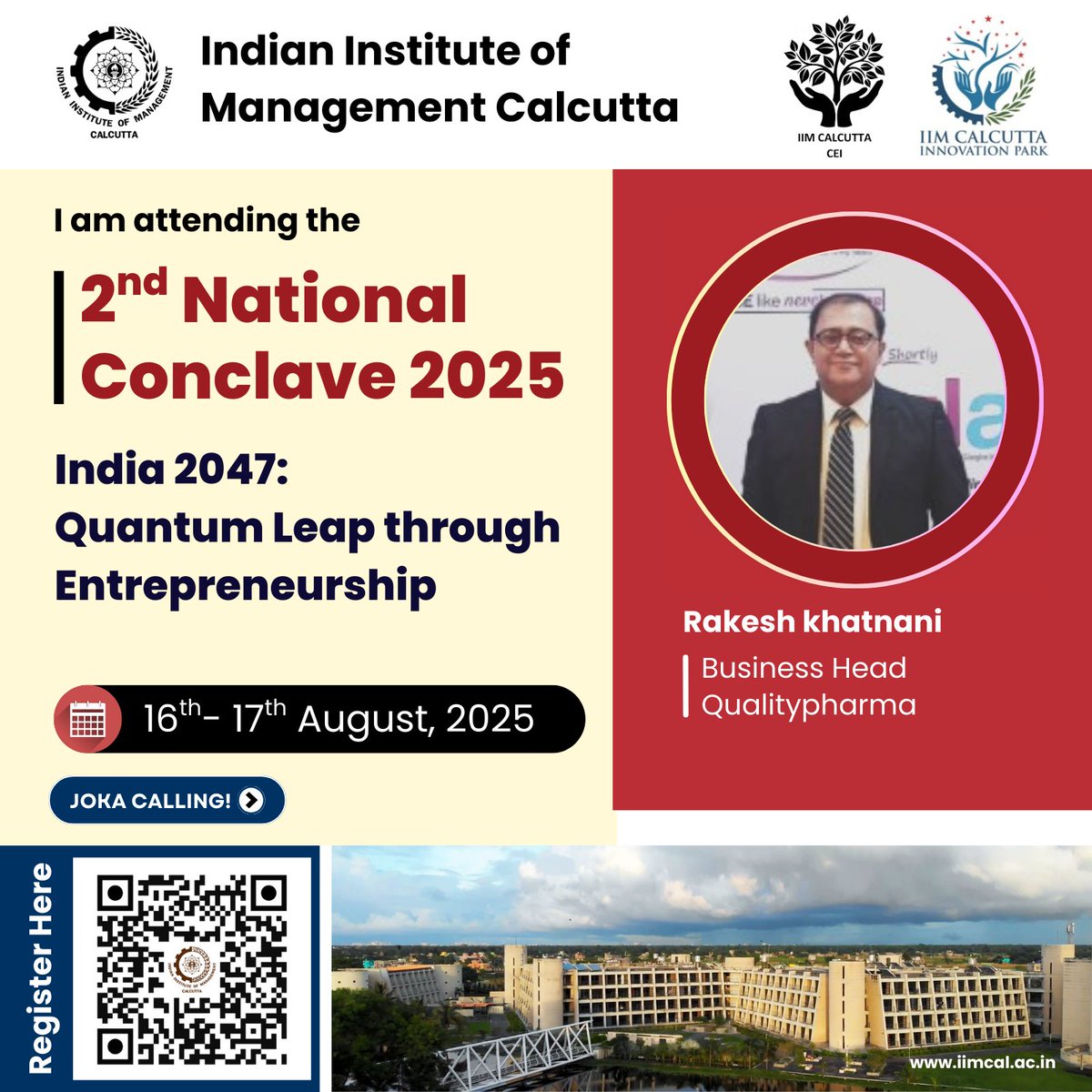 IIM_Calcutta's tweet image. Be a Part of IIM Calcutta’s 2nd National Conclave on Entrepreneurship!
Meet | Network | Explore
Register Now: shorturl.at/EDDo7
More Information: shorturl.at/2l3rF
MDC rooms at IIM Calcutta campus are filling up fast. Please register now.
#IIMCalcutta #India2047…