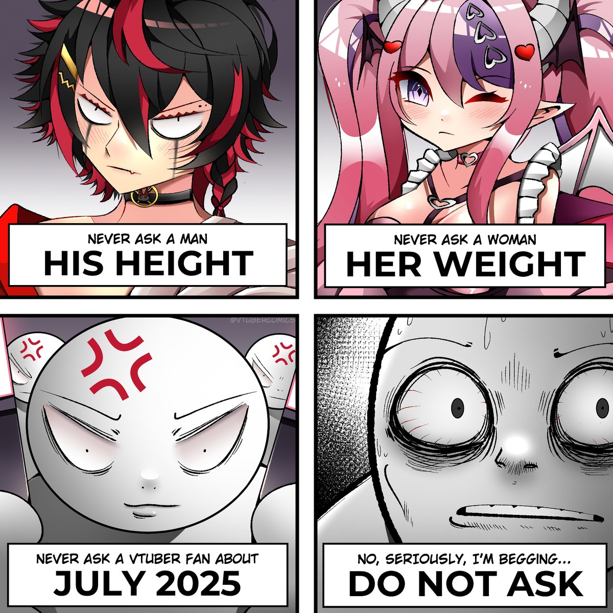 VTuberComics's tweet image. Never ask a VTuber fan what happened in July 2025