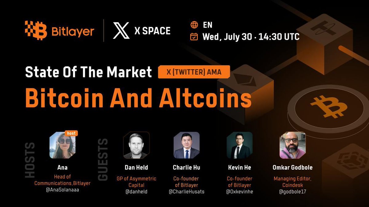 Bitlayer BitVM (@bitlayerlabs) on Twitter photo State of the Market: Bitcoin and Altcoins
Join leading voices in crypto for a Space on market trends, Bitcoin narratives, and the role of altcoins.
🎙️Host
<a href="/AnaSolanaaa/">Ana Solana</a> – Head of Communications, Bitlayer
👥Speakers
<a href="/danheld/">Dan Held</a> – GP, Asymmetric Capital
<a href="/CharlieHusats/">CharlieHu.sats</a> – Co-founder, State of the Market: Bitcoin and Altcoins
Join leading voices in crypto for a Space on market trends, Bitcoin narratives, and the role of altcoins.
🎙️Host
<a href="/AnaSolanaaa/">Ana Solana</a> – Head of Communications, Bitlayer
👥Speakers
<a href="/danheld/">Dan Held</a> – GP, Asymmetric Capital
<a href="/CharlieHusats/">CharlieHu.sats</a> – Co-founder,