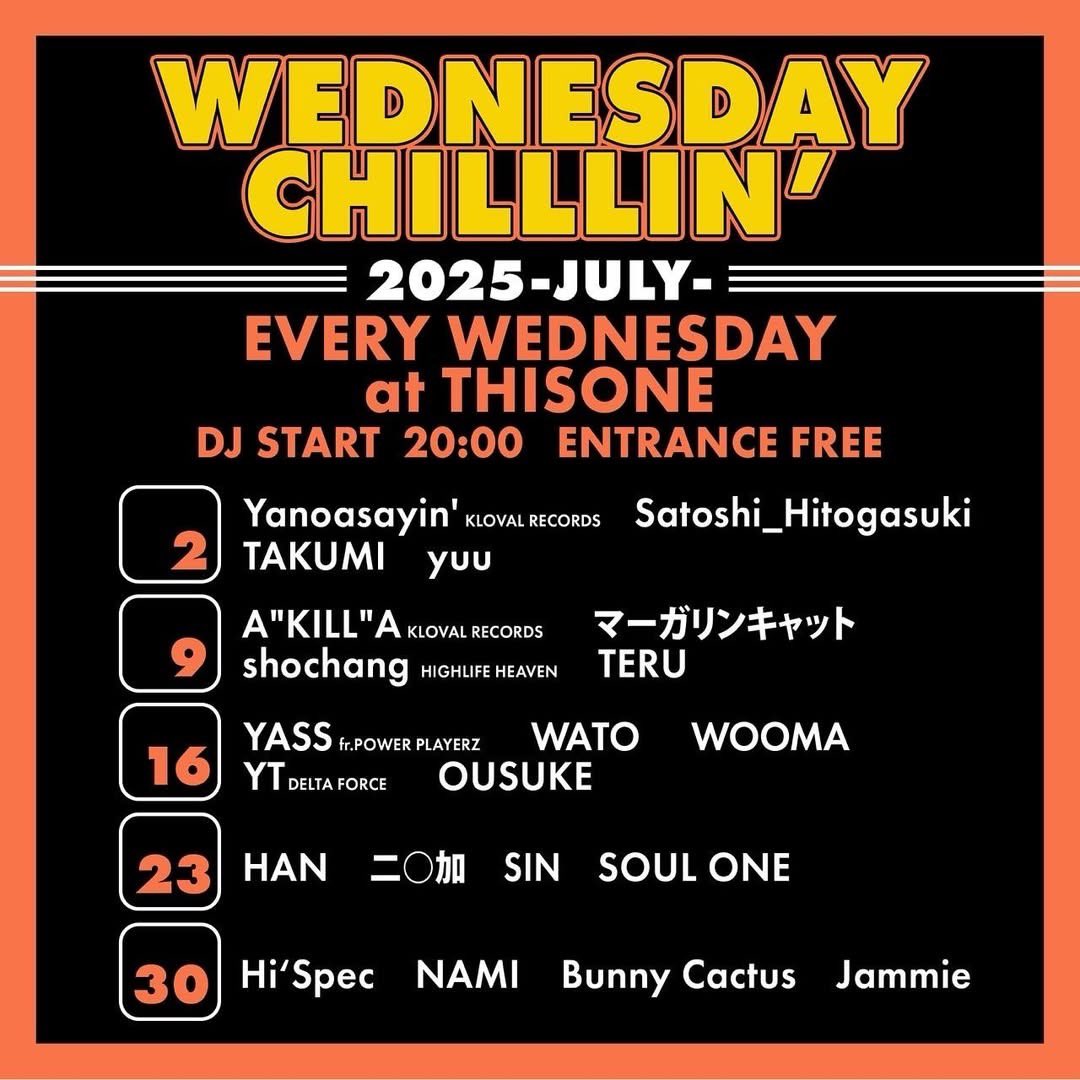 SUMMIT_info's tweet image. 7/30（水）“WEDNESDAY CHILLIN””＠町田THISONEに、Hi’Spec(@HiSpec_similab)が出演いたします。是非お越しください。
