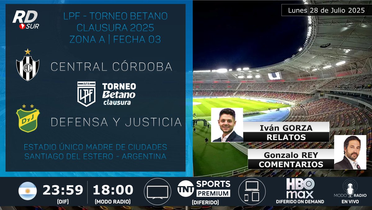 elpollo_ac29's tweet image. #LPF #TorneoBetanoClausura 2025 🇦🇷
#CentralCórdoba vs #DefensaYJusticia
🎙️ Relatos: Iván Gorza
🎙️ Comentarios: @gonzalito_rey
📺 TV: @TNTSportsAR Premium (Diferido)
💻📱 @StreamMaxLA 🇦🇷 Modo Radio (Vivo) / On Demand (Diferido)
#⃣ #LPFxTNTSports
