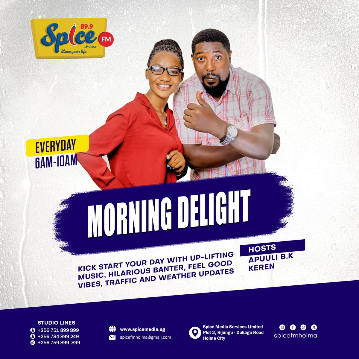 SpiceFMHoima's tweet image. MORNING DELIGHT...
It's Early Monday and it's a fresh week! Start your day in style with @ApuuliB & @KerenNatukunda
All your regards here!
#MorningDelight #ApuuliAndKeren