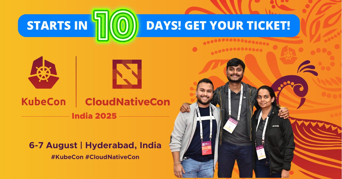 ‼️ 10 DAYS left to secure your ticket to #KubeCon + #CloudNativeCon India! Tickets are selling fast. Drop what you’re doing and register now while you still can. #TeamCloudNative wants to see YOU in Hyderabad 6-7 August. Register: hubs.la/Q03yZX730