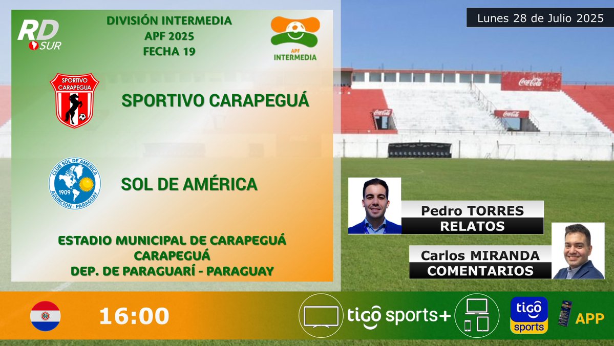 elpollo_ac29's tweet image. #IntermediaAPF 2025 🇵🇾
#SportivoCarapeguá vs #SolDeAmérica
🎙️ Relatos: @PepiTorres17
🎙️ Comentarios: @cmiranda94
📺 TV: @TigoSportsPY +
💻📱 @TigoSportsPY APP
#️⃣ #TigoSportsPY