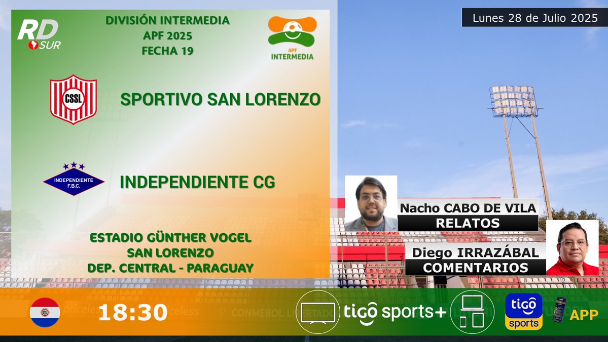 elpollo_ac29's tweet image. #IntermediaAPF 2025 🇵🇾
#SportivoSanLorenzo vs #IndependienteCG
🎙️ Relatos: @NachoCabo16
🎙️ Comentarios: @thediez
📺 TV: @TigoSportsPY +
💻📱 @TigoSportsPY APP
#️⃣ #TigoSportsPY