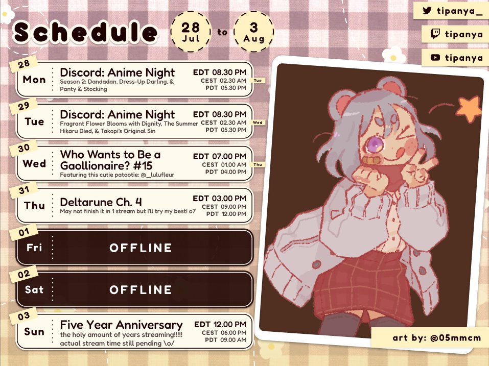 Tipanya_'s tweet image. My first weekly schedule in.... 11 weeks? Heck my clinical rotation! π€ This is my last full week of it!!!
This week is super special because I get to collab with a cutie and I get to celebrate my five years of streaming with you Cubs! π₯Ί Let's have a fun week together!!