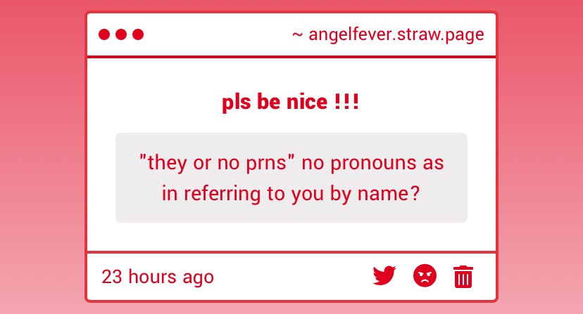 angelfevr's tweet image. yeah pretty much!! i always worry abt this bc i don't wanna seem like that kinda guy who makes fun of prns in bio . like bro I Am the Pronouns In Bio