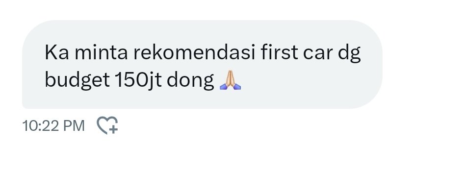 TanyaMobilBase's tweet image. Ka minta rekomendasi first car dg budget 150jt dong 🙏🏻