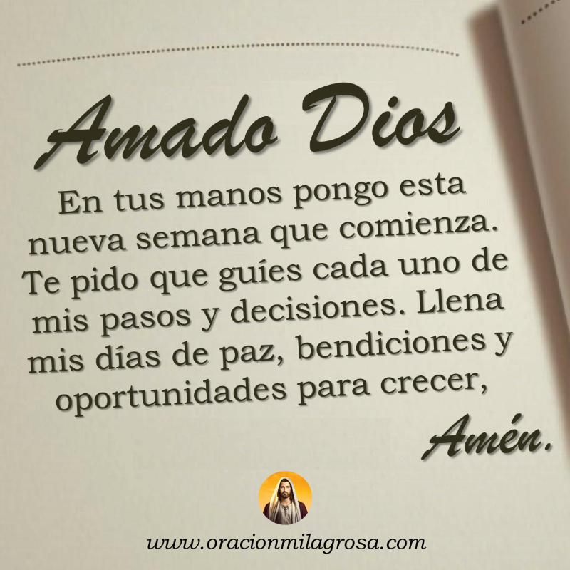 oracion_milagro's tweet photo. ORACIÓN PARA UNA SEMANA DE BENDICIONES, PROSPERIDAD Y MILAGROS: Amado Dios, en tus manos coloco esta semana que empieza. Te pido que guíes mis pasos, que ilumines mis decisiones y que me concedas una semana de bienestar y milagros.

Mira este video en: https://t.co/HlqCFrgOQc ✨