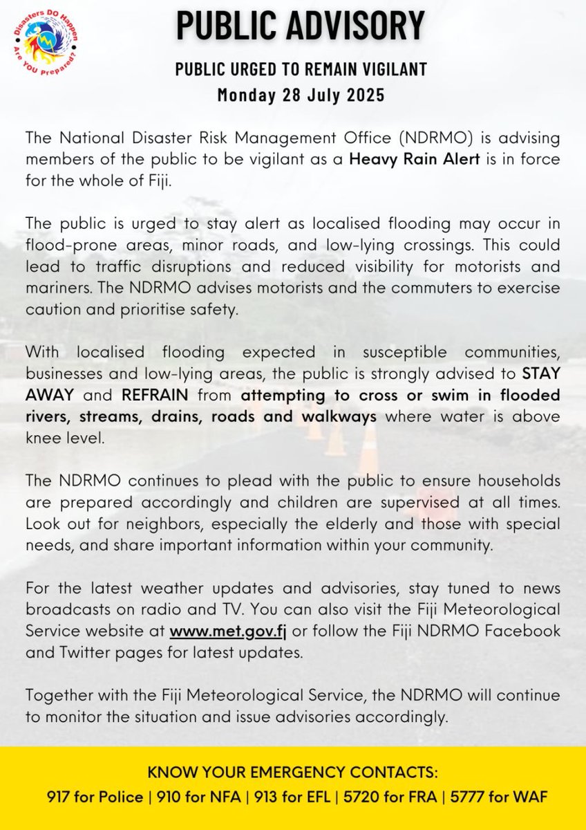 Fiji NDRMO (@fijindrmo) on Twitter photo 📢 PUBLIC ADVISORY📍
⚠️Members of the public urged to be vigilant
🚨Heavy Rain Alert in force for whole of Fiji
⚠️Localised flooding expected in susceptible communities and low-lying areas
🚫 STAY AWAY from flooded rivers, roads, walkways or crossings
✅ Read more ⬇️ 📢 PUBLIC ADVISORY📍
⚠️Members of the public urged to be vigilant
🚨Heavy Rain Alert in force for whole of Fiji
⚠️Localised flooding expected in susceptible communities and low-lying areas
🚫 STAY AWAY from flooded rivers, roads, walkways or crossings
✅ Read more ⬇️