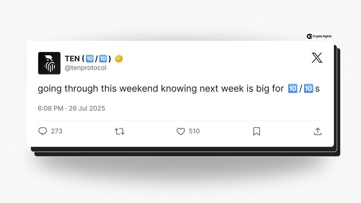 CryptoEights's tweet image. Something is cooking over at @tenprotocol 👀
Next week’s about to be a 🔟/🔟 moment—and if you know, you know.
No fluff. No hype.
Just signal. Start spreading 🐦