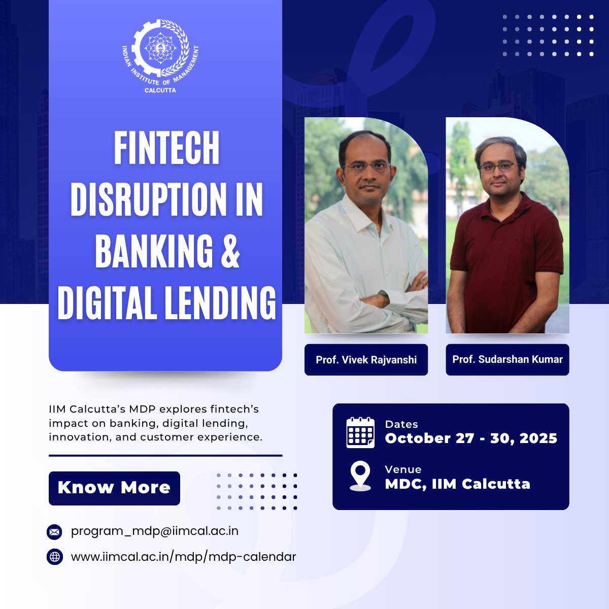 IIM_Calcutta's tweet image. The Management Development Programme (MDP) on "Fintech Disruption in Banking & Digital Lending" is designed for banking professionals, fintech entrepreneurs, regulators, and financial service executives who want to understand and navigate the rapidly evolving fintech landscape.…