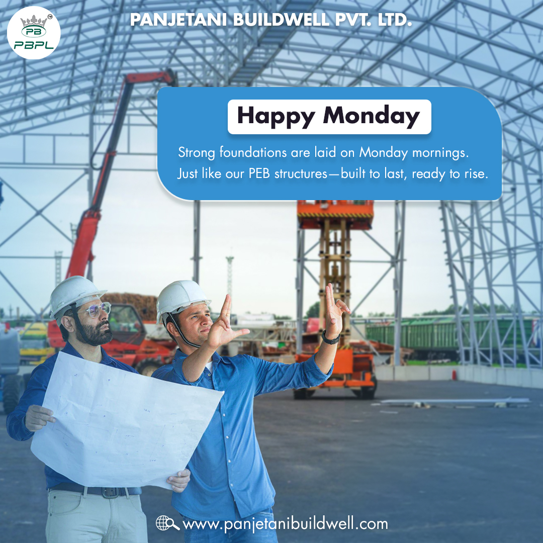 Happy Monday from Panjetani Buildwell!
Strong foundations aren’t just for buildings—they start with a mindset.
Just like our PEB structures, we believe in starting the week ready to rise, built to last.

🚧 Let’s build something great this week!

#PanjetaniBuildwell  #PBPL #PEB