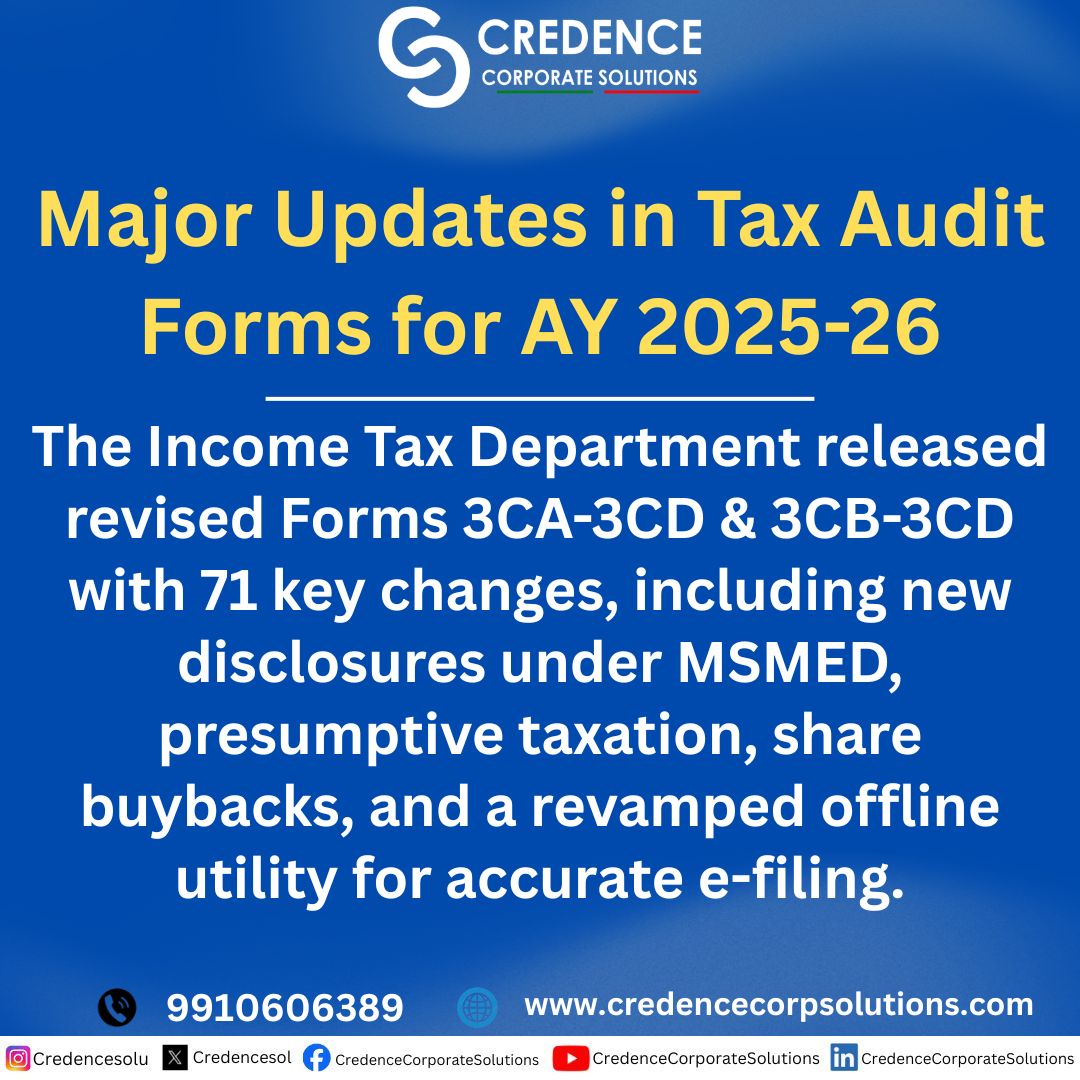 CredenceSol's tweet image. Changes in Form 3CA-3CD &amp;amp; Form 3CB-3CD for AY 2025-26 #TaxAudit #Form3CD #AY202526 #IncomeTaxIndia #MSME #CharteredAccountant