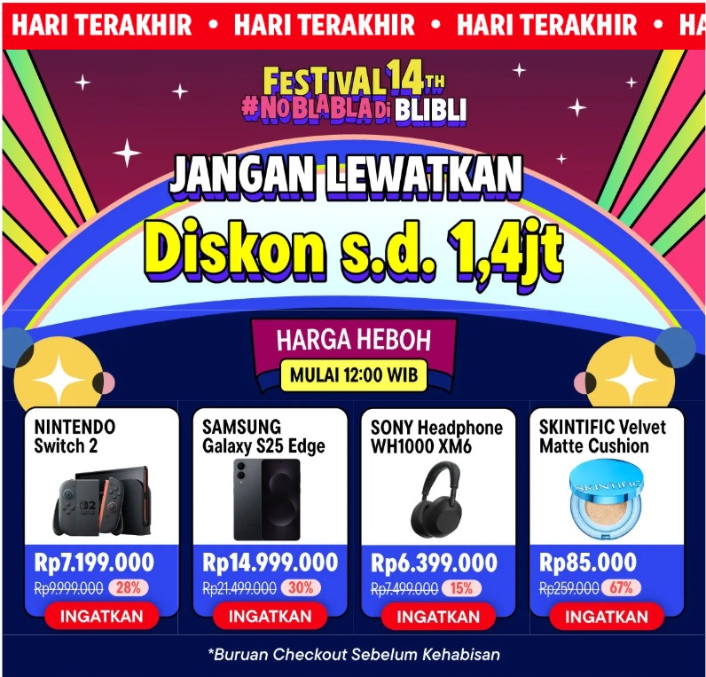 bliblidotcom's tweet image. SIAP-SIAP WAR JAM 12:00 WIB HARI INI! #Festival14th #NoBlablaDiBlibli #lastday
linknya di sini👇saran blimin masukin ke keranjang belanja dulu
blibli.onelink.me/aFLN/nintendos…
blibli.onelink.me/aFLN/skintific…
blibli.onelink.me/aFLN/samsungga…