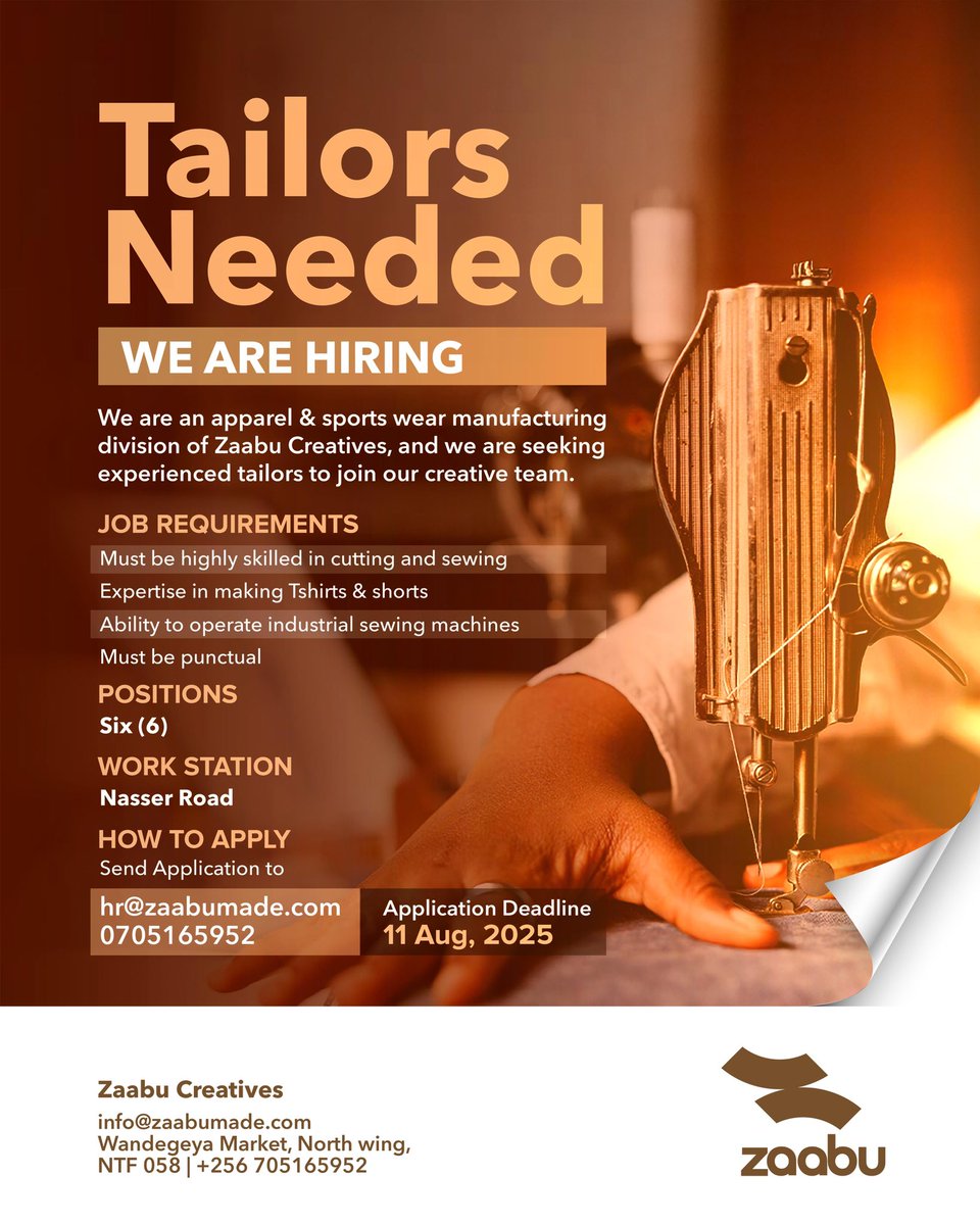 ✂️ Tailors Needed. 
We’re hiring skilled tailors to join our creative team <a href="/zaabu_/">Zaabu</a> 
6 positions available. 
📍Workstation: Nasser Road
📅 Apply by 11th August 2025
📧 hr@zaabumade.com 
📞 0705165952

#Hiring #ZaabuMade #JobAlertUG