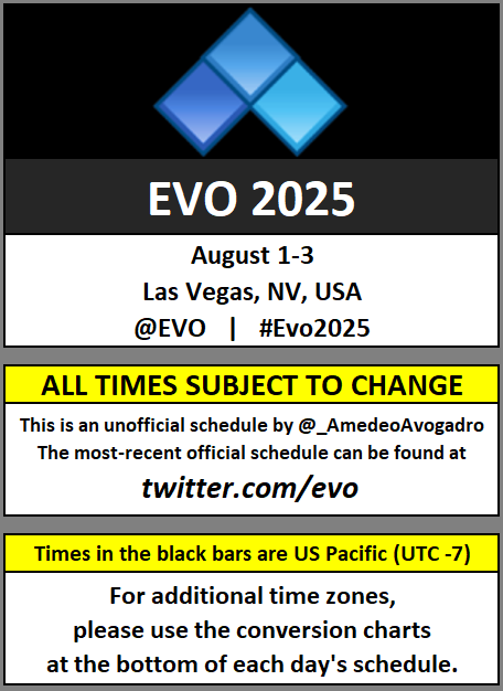 _AmedeoAvogadro's tweet image. Stream schedule for EVO 2025 #Evo2025

Brackets: start.gg/tournament/evo…

info: @Evo  &amp;amp; evo.gg

Special thanks to @acekingoffsuit