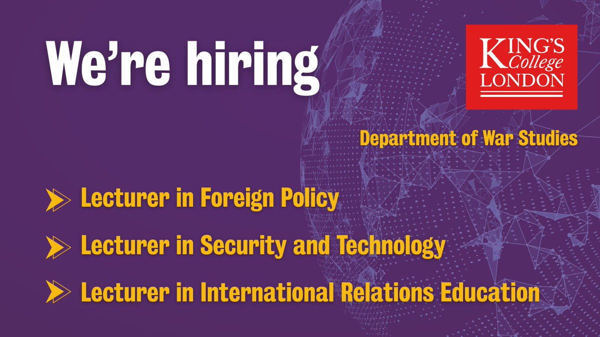warstudies's tweet image. The Department of War Studies is hiring!

Explore these opportunities 👇

🎓 Lecturer in Foreign Policy 
🔗bit.ly/416C1Ez

🎓 Lecturer in Security and Technology 
🔗 bit.ly/40Adp76

🎓Lecturer in International Relations Education 
🔗 bit.ly/4kXx1cM