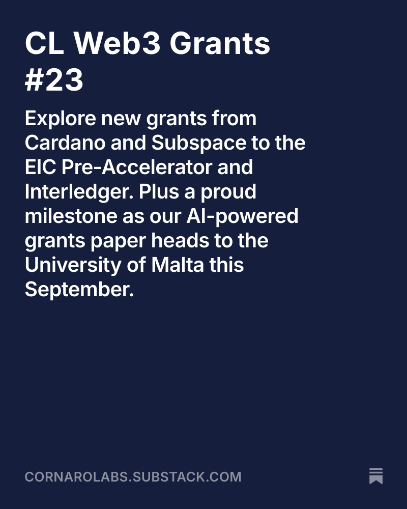Cornaro Labs (@cornarolabs) on Twitter photo ๐จ CL Web3 Grants #23 is live!
This week:
๐ง Our AI-powered grants paper heads to the <a href="/UMmalta/">University of Malta</a>
๐ธ New grants: <a href="/Cardano/">Cardano Community</a> , <a href="/SubspaceFDN/">Subspace Foundation</a> , <a href="/UltraEco_/">Ultra Ecosystem</a>, EIC PreโAccelerator, <a href="/Interledger/">Interledger Foundation</a> & more
๐ cornarolabs.substack.com/p/cl-web3-granโฆ
#Web3Grants #CryptoFunding #PublicGoods #DePIN ๐จ CL Web3 Grants #23 is live!
This week:
๐ง Our AI-powered grants paper heads to the <a href="/UMmalta/">University of Malta</a>
๐ธ New grants: <a href="/Cardano/">Cardano Community</a> , <a href="/SubspaceFDN/">Subspace Foundation</a> , <a href="/UltraEco_/">Ultra Ecosystem</a>, EIC PreโAccelerator, <a href="/Interledger/">Interledger Foundation</a> & more
๐ cornarolabs.substack.com/p/cl-web3-granโฆ
#Web3Grants #CryptoFunding #PublicGoods #DePIN