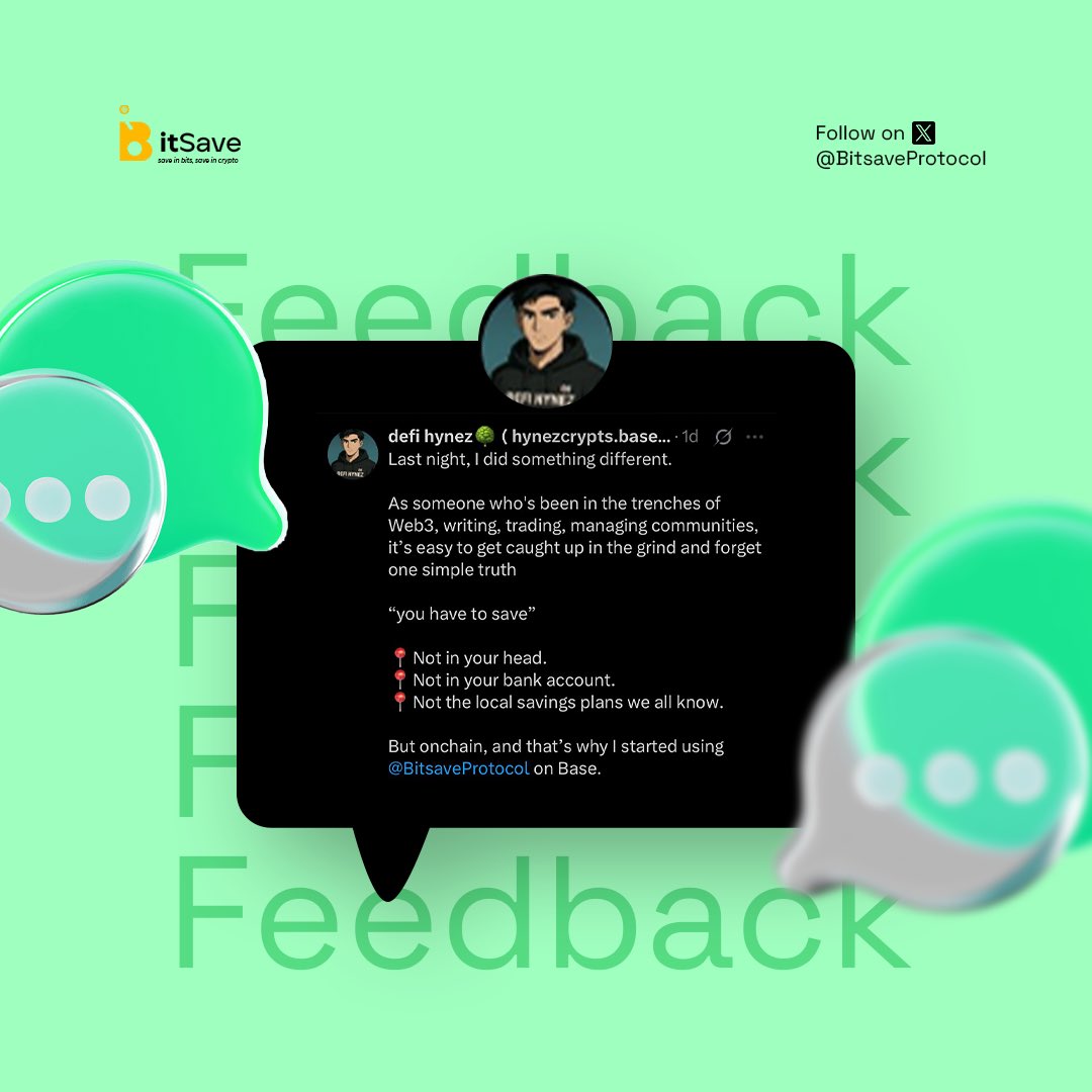 “When you save with <a href="/BitsaveProtocol/">Bitsave Protocol</a> your future self will thank you” - <a href="/hynezcrypts/">defi hynez🌳 ( hynezcrypts.base.eth )</a> 

Here’s our user feedback for the week. 

#savefi