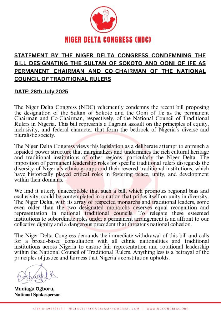ND_Congress's tweet image. STATEMENT BY THE NIGER DELTA CONGRESS CONDEMNING THE BILL DESIGNATING THE SULTAN OF SOKOTO AND OONI OF IFE AS PERMANENT CHAIRMAN AND CO-CHAIRMAN OF THE NATIONAL COUNCIL OF TRADITIONAL RULERS
DATE: 28th July 2025