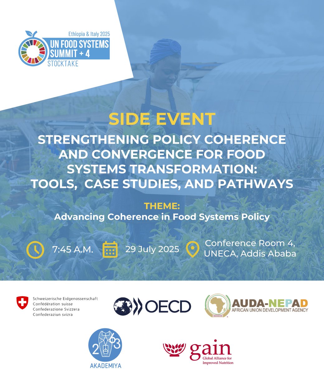 📢 Mark your calendars!
🗓️ 29 July 2025 | 7:45 AM EAT
📍 CR-4, UNECA, Addis Ababa

Join us at #UNFSS2025 for a vital side event on Advancing Coherence in Food Systems Policy.
Hear from experts; explore how aligned policies can drive real transformation. 
#FoodSystemsStocktake