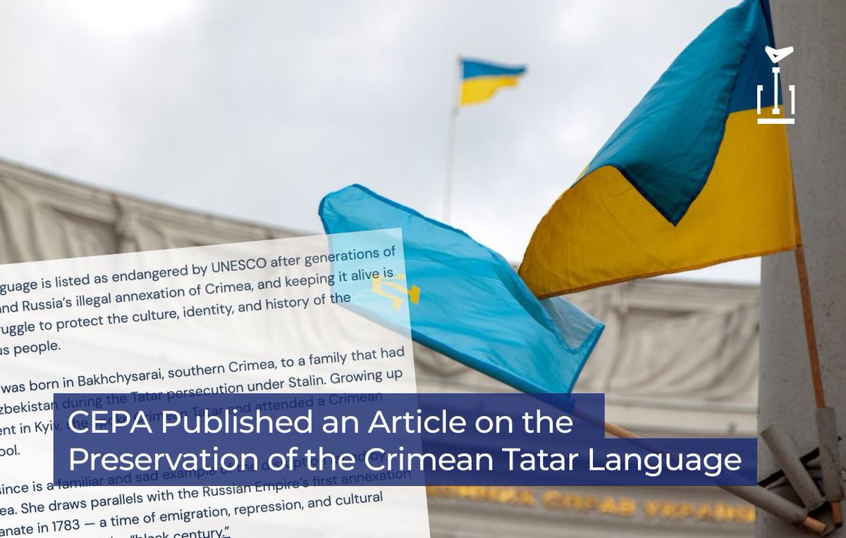 ⚡️ On July 24, 2025, the Center for European Policy Analysis (CEPA) published an article titled «Behind the Lines: Crimean Tatars Battle to Save their Language.» The piece highlights the struggle of Crimean Tatar linguists to safeguard their language, which is at risk of
