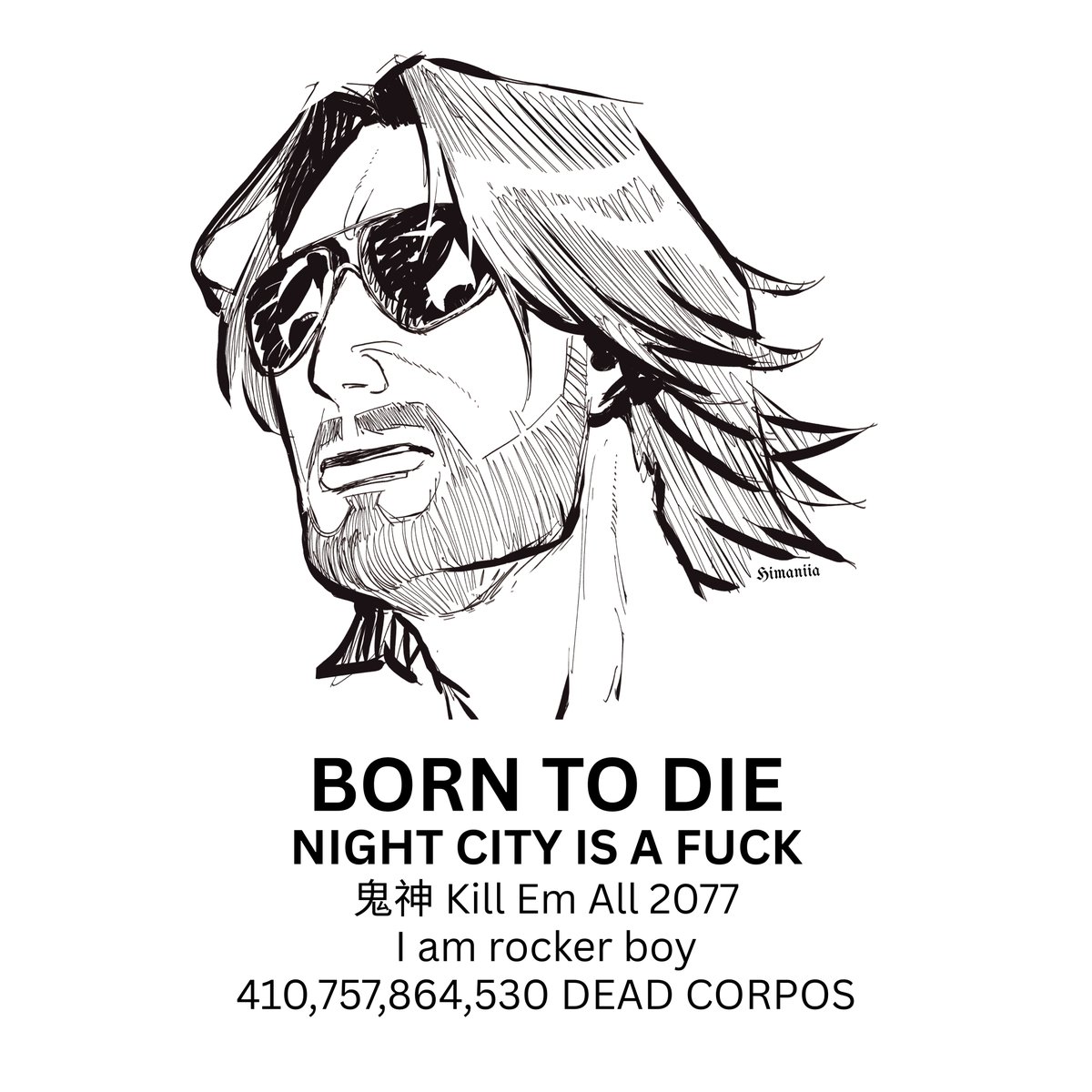 BORN TO DIE
#Cyberpunk2077