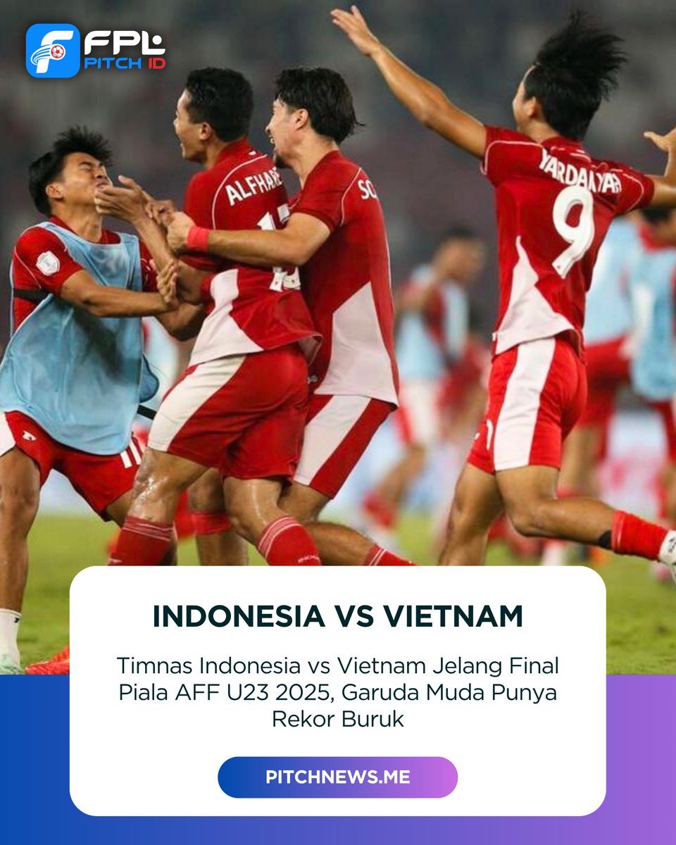 FPLPitchID's tweet photo. Timnas Indonesia U-23 vs Vietnam: Final Piala AFF U-23 2025 Berbau Dendam Lama
https://t.co/qjL2ALlT6H

#TimnasU23 #IndonesiaU23 #VietnamU23 #FinalAFFU23 #PialaAFFU23 #GarudaMuda #FinalBergengsi #DendamLama #INDvsVIE #AFFF2025 #TimnasIndonesia #SemangatGaruda https://t.co/0ZI7utANCe
