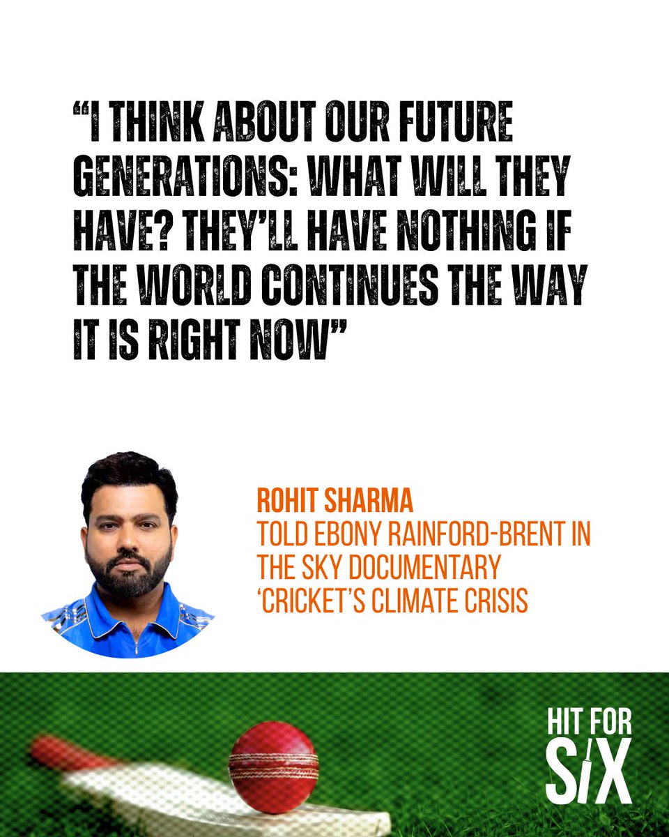 🌍 "I think about our future generations: what will they have? They'll have nothing if the world continues the way it is right now"

🏏🇮🇳 Rohit Sharma understands the threat climate chaos poses to cricket.

📋 The new Hit for Six Report spells it out:
bit.ly/4m64faK