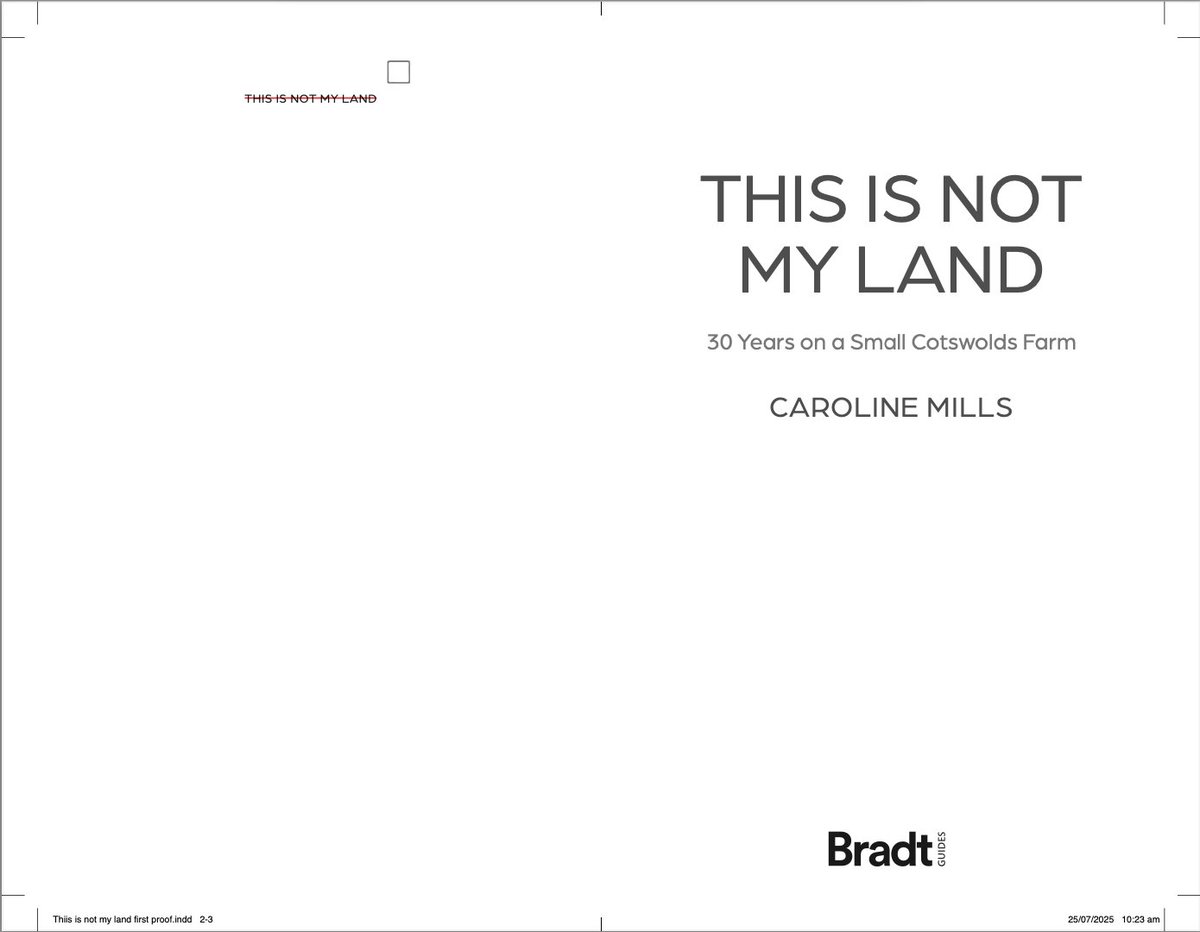 CarolineMills99's tweet image. Today I begin checking through the first proofs. The book is on page and I can reveal, with immense excitement, my first travel and #nature narrative, 'This Is Not My Land: 30 years on a small Cotswolds farm'. The ultimate in #slowtravel. #writing #naturewriting #WritingCommunity