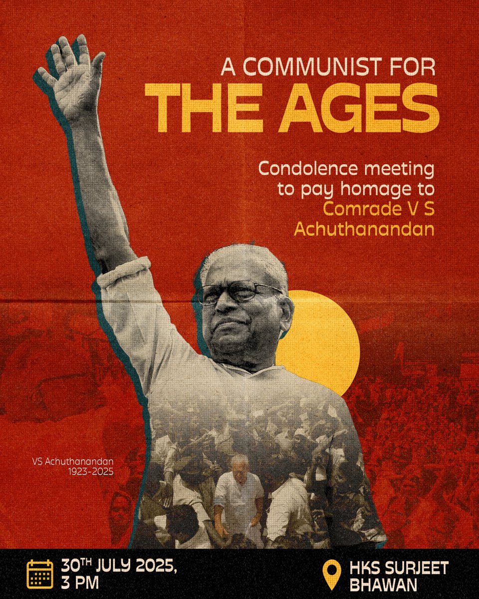 cpimspeak's tweet image. Condolence meeting to pay homage to Comrade #VSAchuthanandan on 30th July at 3 pm at HKS Surjeet Bhavan, New Delhi