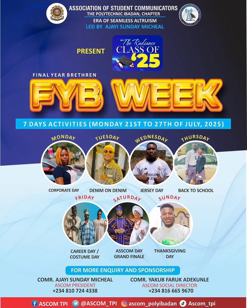 ASCOM_TPI's tweet image. 🎉IT’S FINALLY HERE – FYB WEEK 2025!🎉

The Association of Student Communicators, The Polytechnic Ibadan Chapter, proudly presents FYB WEEK for the Radiance Class of ’25!🥳

Get ready to slay in style and show your vibe all week long with 7 exciting themed days: